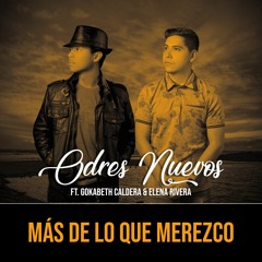 Más De Lo Que Merezco (feat. Gokabeth Caldera & Elena Rivera)