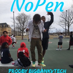 No Pen (ProdBy:BigBankVtech)
