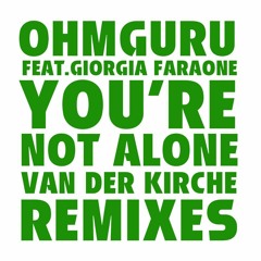 PREMIERE: TH223_Ohmguru Feat. Giorgia Faraone_You're_Not Alone_(Van Der Kirche Rmx)