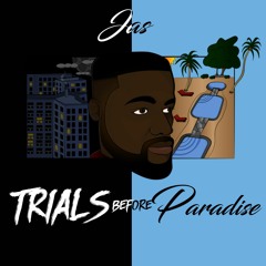 JaS- Trials B4 Paradise