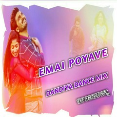 EMAI_POYAVE_DANDIYA MIX_BY_DJ_SONU SK(1).mp3