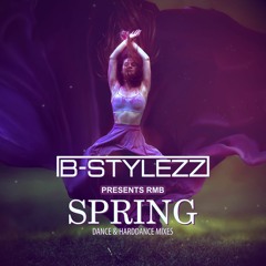 B - Stylezz Pres RMB - Spring (Hard Mix)