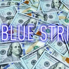 Blue Strip$ Flaco x Mopey