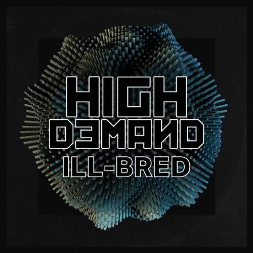 Ill-bred (Original Mix) [500 Followers Free Download]