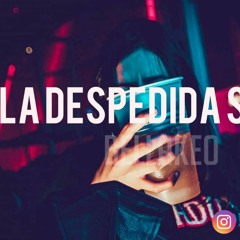 LA DESPEDIDA ✘ SECH ✘ NAHUEL REMIX [FIESTERO REMIX]