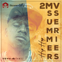 2MV Summer Series 2019 - Hip-Hop