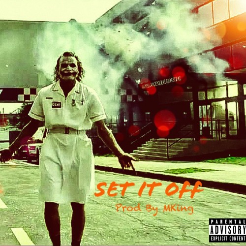 A.E Fetti x $LR - Set it Off(Prod. MKing)