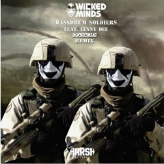 Wicked Minds - Bassdrum Soldier (SyncraTic Bootleg)