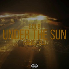 Under The Sun (Freestyle)