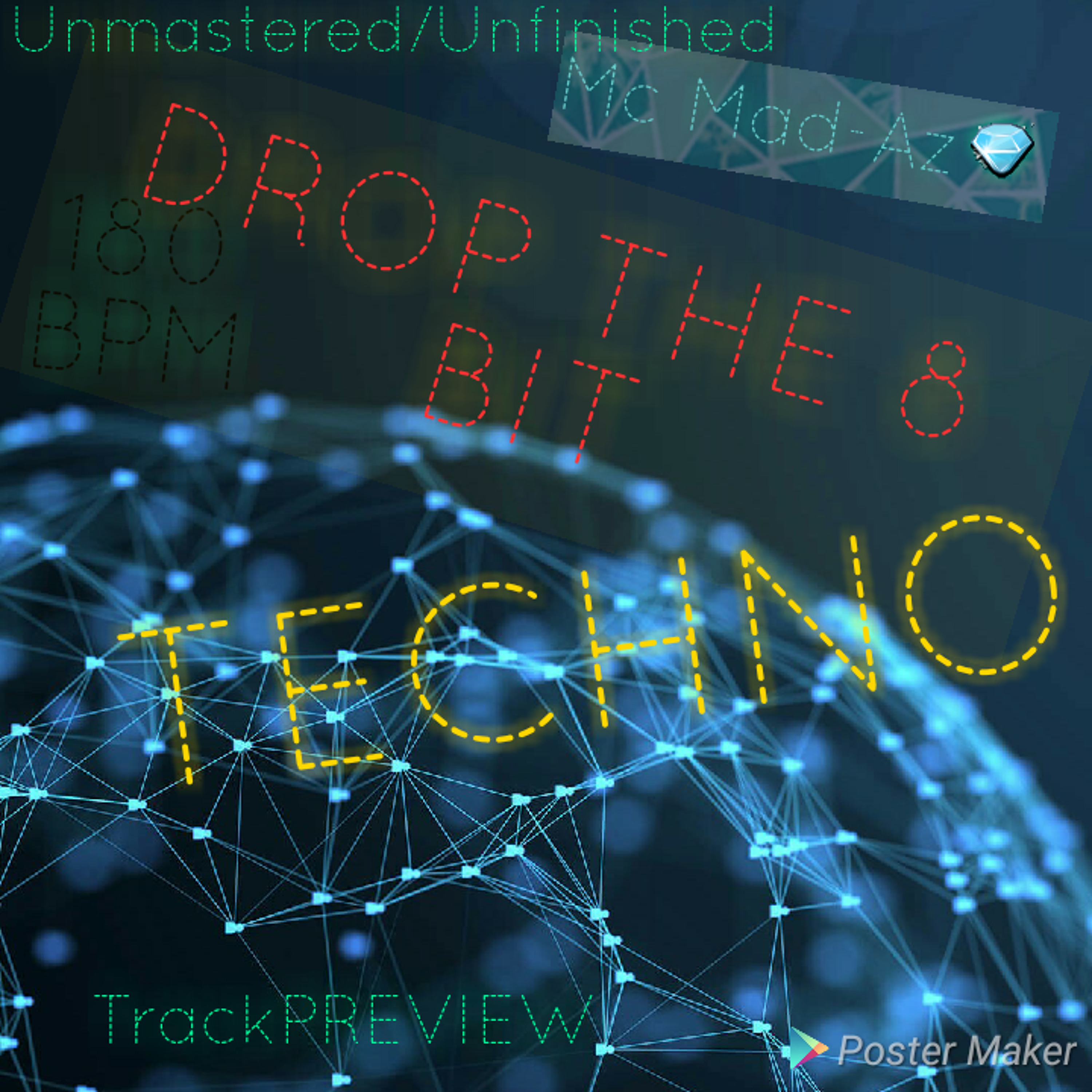 Mc Mad-Az - Drop The 8-bitTECHNO180 Track PREVIEW - Unmastered/Unfinished episode artwork