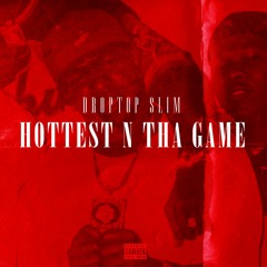 Hottest In The Game feat Birdman