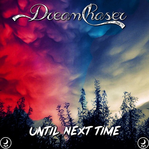 Until Next Time (Prod. by deadspyro)