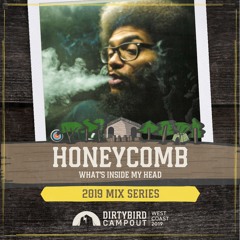 Honeycomb - Dirtybird Campout Mix 2019