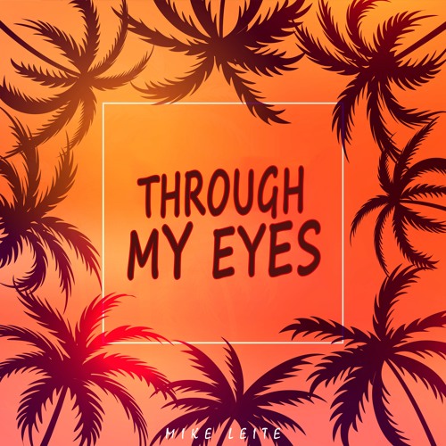 Through My Eyes (Instrumental) [Free Download]