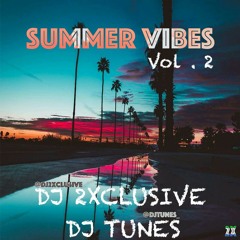 Summer Vibes Vol. 2 (Feat. DJ Tunes)