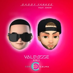 Daddy Yankee ft. Snow - Con calma (Valeesse Remix)