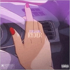 CURL GANG - RYDER (PROD. LEGION BEATS)