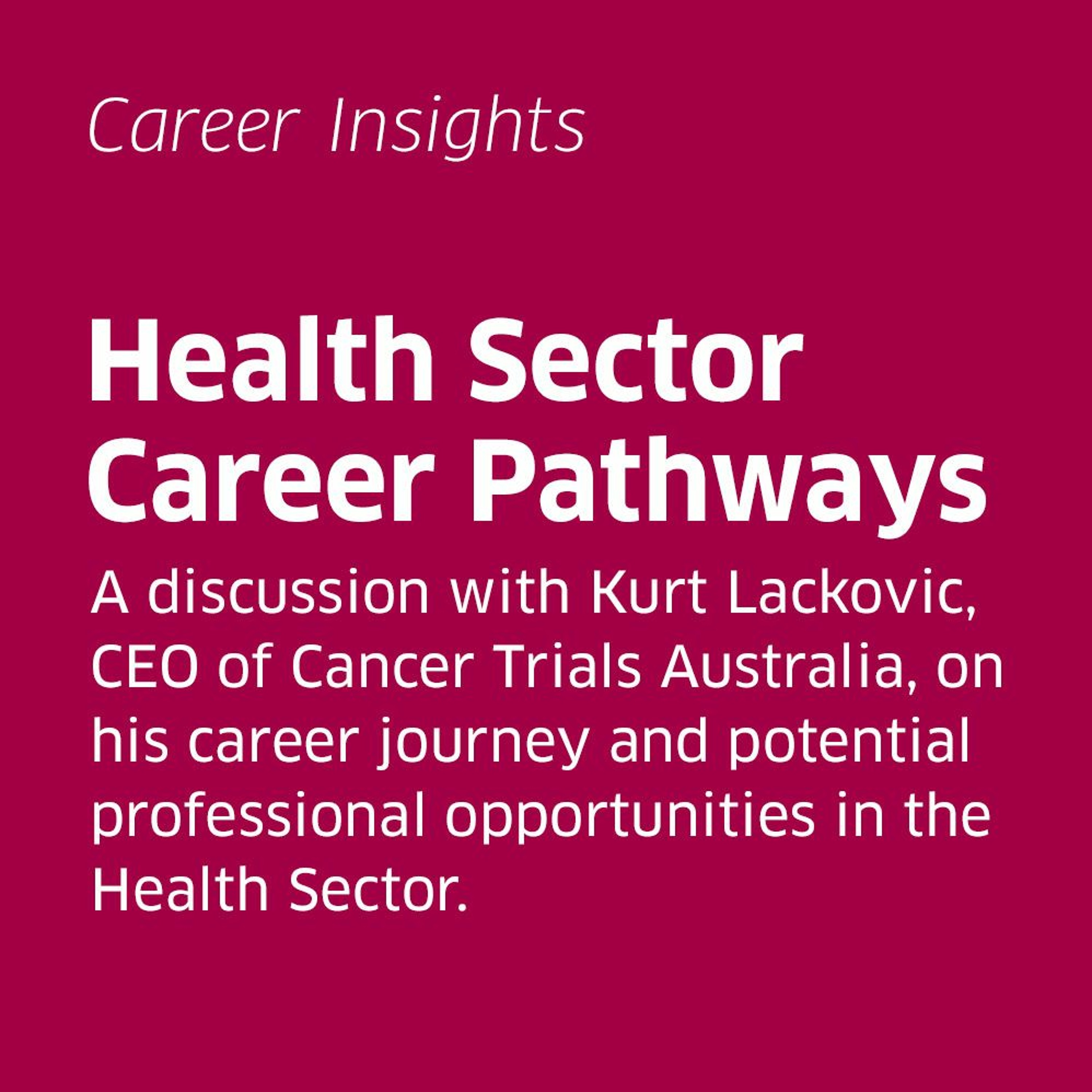 Career Insights: Health Sector Career Pathways episode artwork