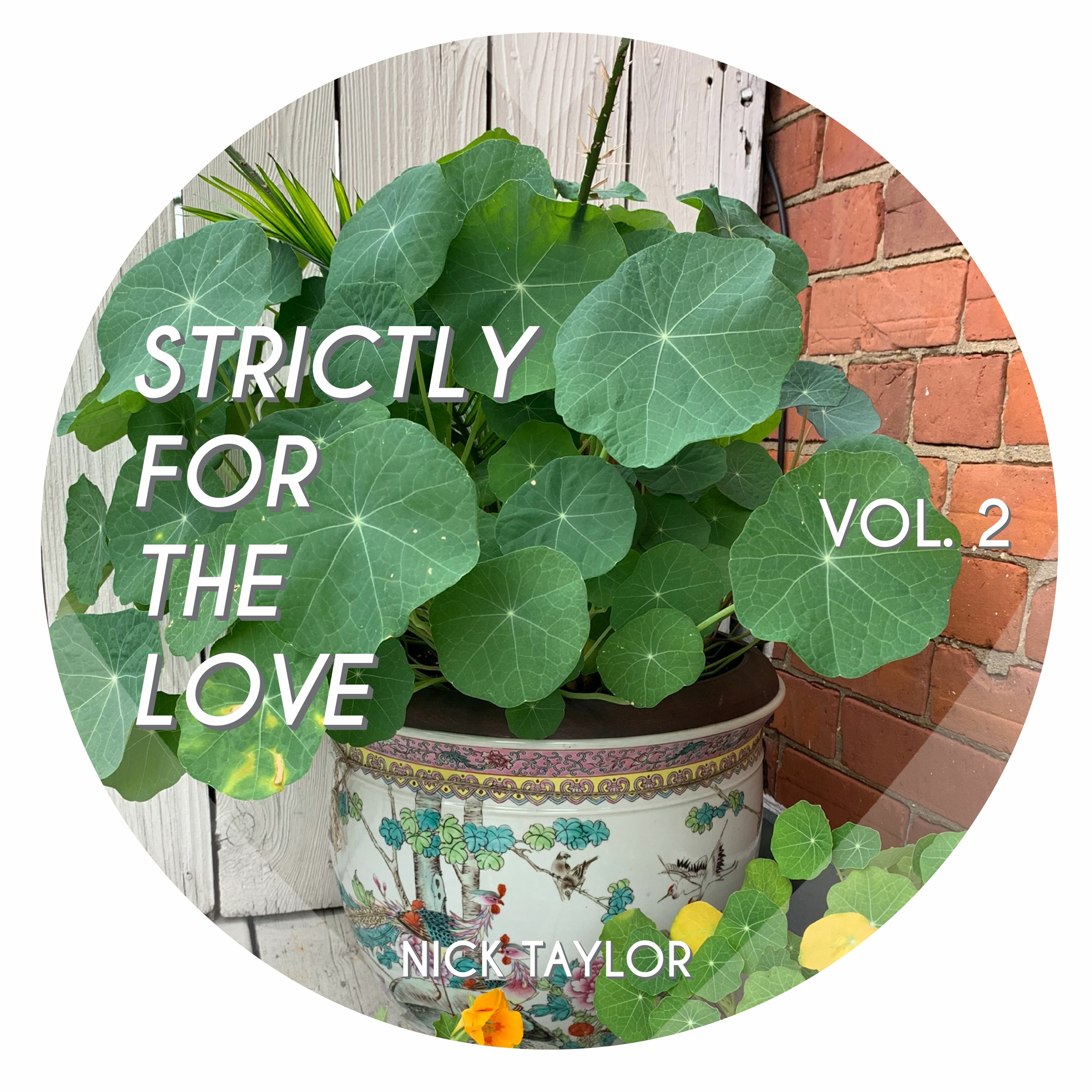 Strictly For The Love
