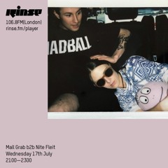 Mall Grab b2b Nite Fleit - 17th July 2019