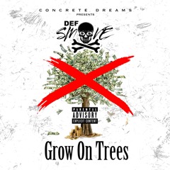 Def $move Grow On Trees