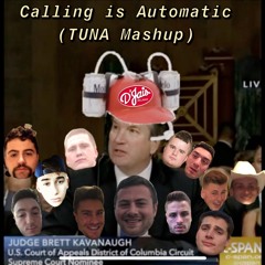 Calling is Automatic (TUNA Mashup)