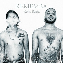 Rememba - Young Liric x Muerto (Zerh Beatz)