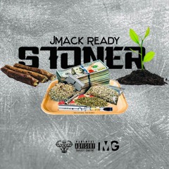 JMack Ready - Stoner