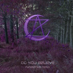 Azata - Do You Believe (Runestrike - Remix)