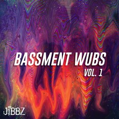 Bassment Wubs Mix Vol 1