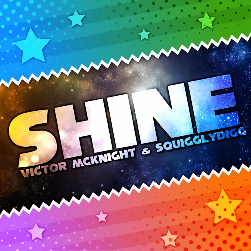 Shine feat. SquigglyDigg