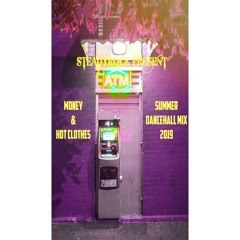MONEY & HOT CLOTHES DANCEHALL SUMMER MIX 2019