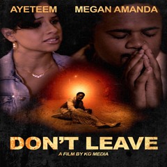 Don't Leave (prod. Nate Rhoads)