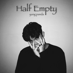 half empty :/