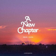 A New Chapter [x Rajstar]