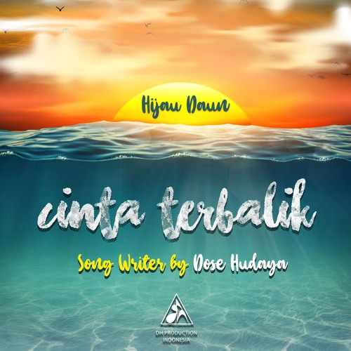 Hijau Daun - Cinta Terbalik (Official Audio)