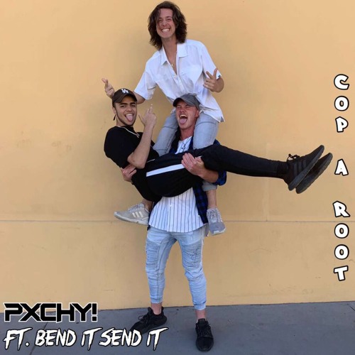 COP A ROOT (FT. Bend It Send It)