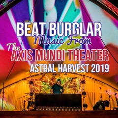 Music from The Axis Mundi Theater - Astral Harvest 2019