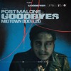 Post Malone Ft Young Thug Goodbyes Midtown Bootleg Free Download Mp3
