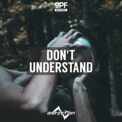 Distinction - Don't Understand