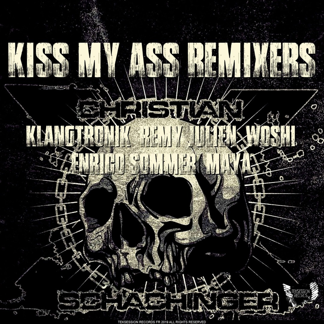 Listen to Christian Schachinger - Kiss My Ass (Klangtronik