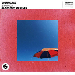 Garmiani - BARRACA (Blackjack Bootleg)