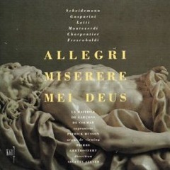 Misere mei Deus - Gregorio Allegri