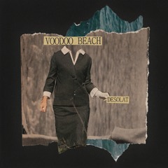 Voodoo Beach - Desolat