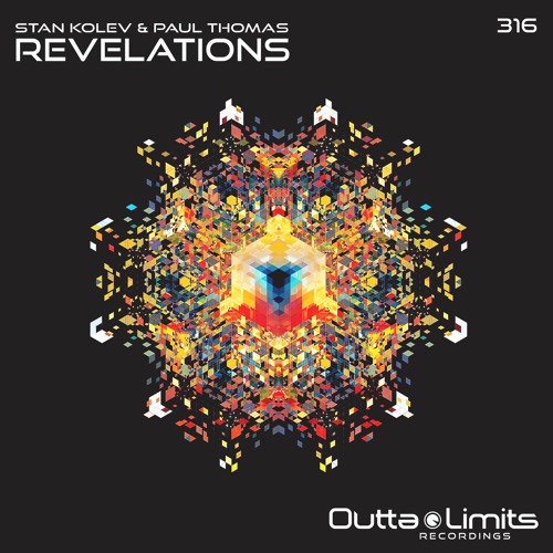 Stan Kolev & Paul Thomas - Revelations [Outta Limits]