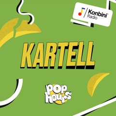 Konbini Radio Mix w/ Kartell (Live from Pop Hours)