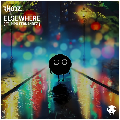 Rhodz - Elsewhere (Ft. Pipo Fernandez)