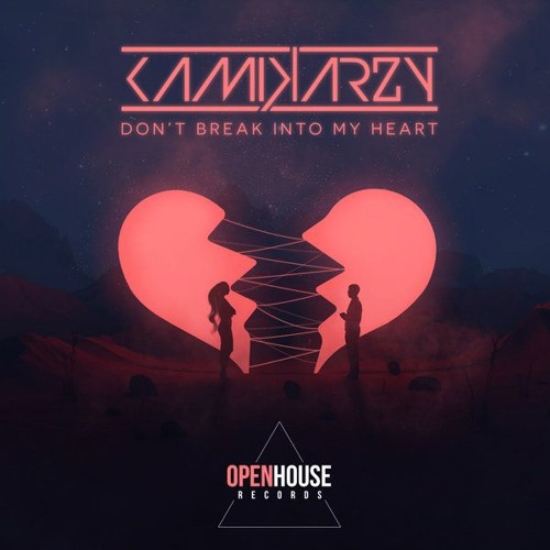 Don't Break Into My Heart (Radio Edit)