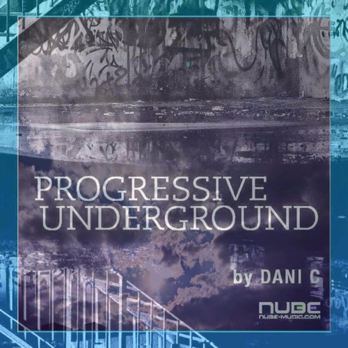 Dani-C - Progressive Underground @ Nube Music 051 [July 2019] Sc Edition