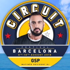GSP In The Mix: Circuit Festival 2019 (Barcelona)